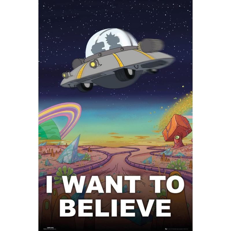 Rick and Morty, I Want to Believe, Maxi Poster, 61x91,5cm