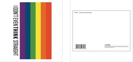 PRIDE (THINK STRAIGHT) POSTCARD PRINT A6 (1 CARD SUPPLIED)