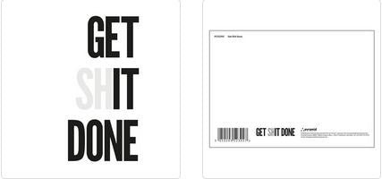 GET SHIT DONE POSTCARD PRINT A6 (1 CARD SUPPLIED)